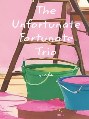 cover image of The Unfortunate, Fortunate Trio